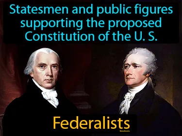 statesmen and public figures supporting the proposed Constitution of the US