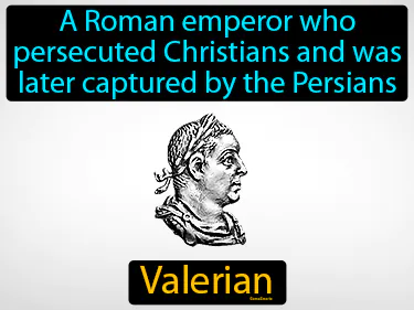 a Roman emperor who persecuted Christians and was later captured by the Persians