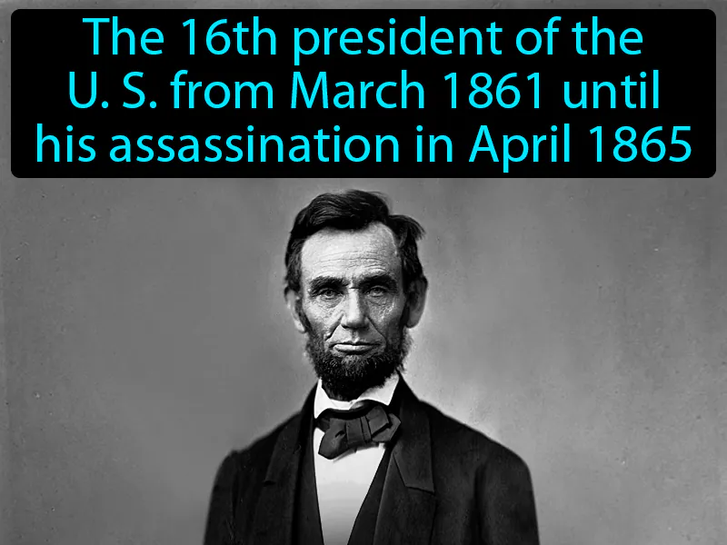 Abraham Lincoln Definition Abraham Lincoln Definition