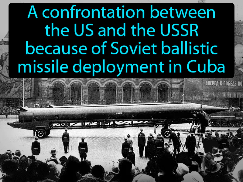 Cuban Missile Crisis Definition Cuban Missile Crisis Definition