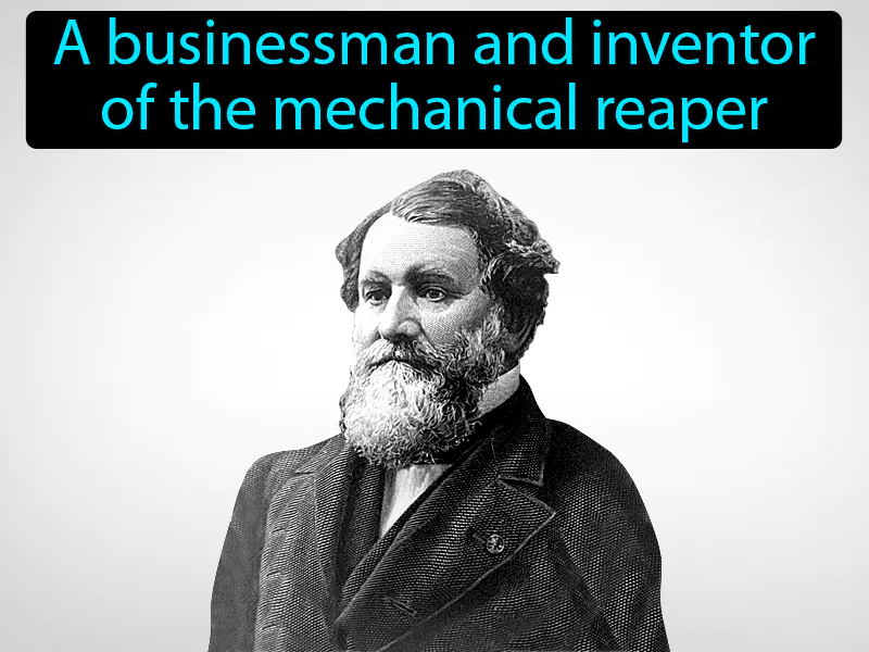 Cyrus McCormick Definition Cyrus McCormick Definition
