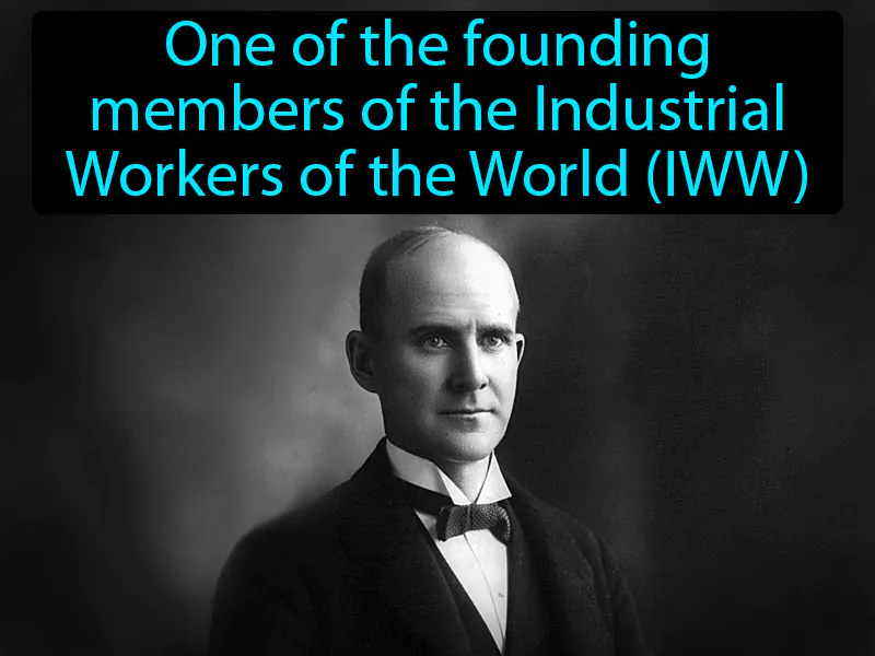 Eugene V Debs Definition Eugene V Debs Definition