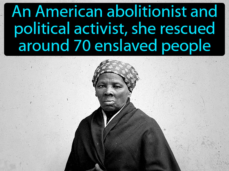 Harriet Tubman Definition Harriet Tubman Definition