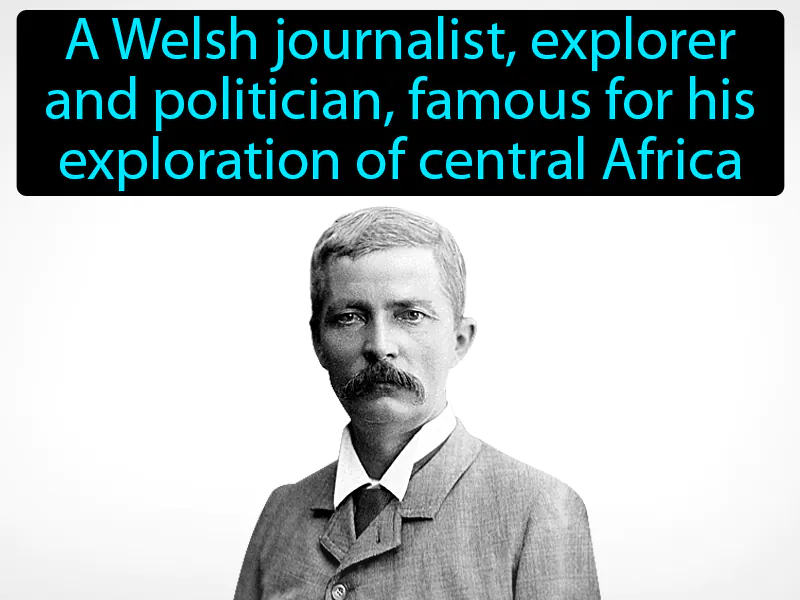 Henry Stanley Definition Henry Stanley Definition