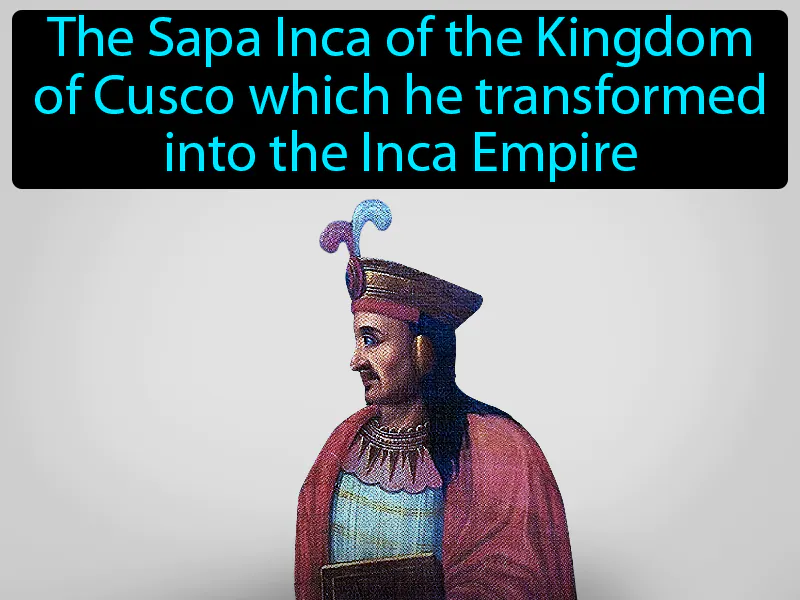 Pachacuti Inca Yupanqui Definition Pachacuti Inca Yupanqui Definition