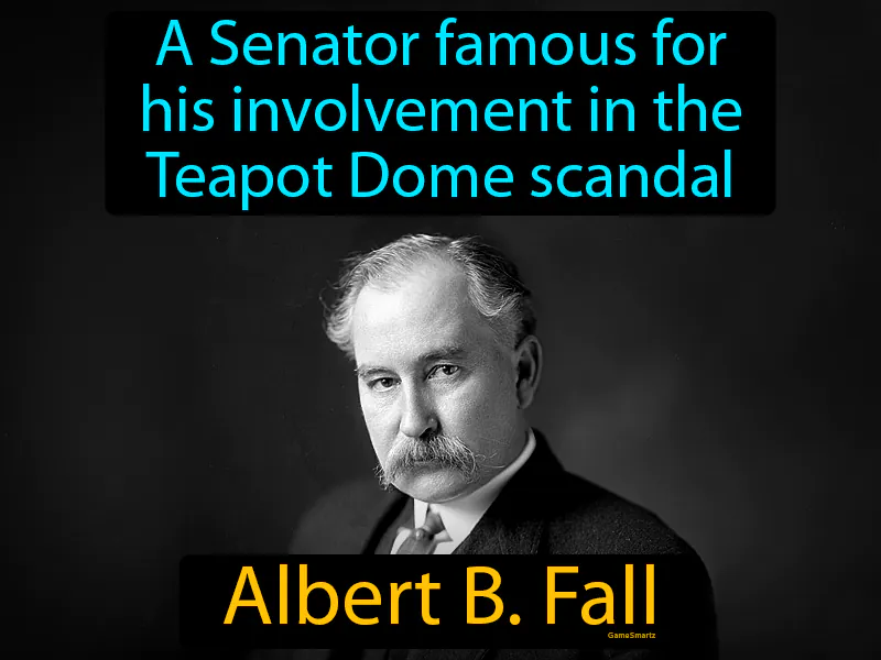 Albert B Fall Definition Albert B Fall Definition