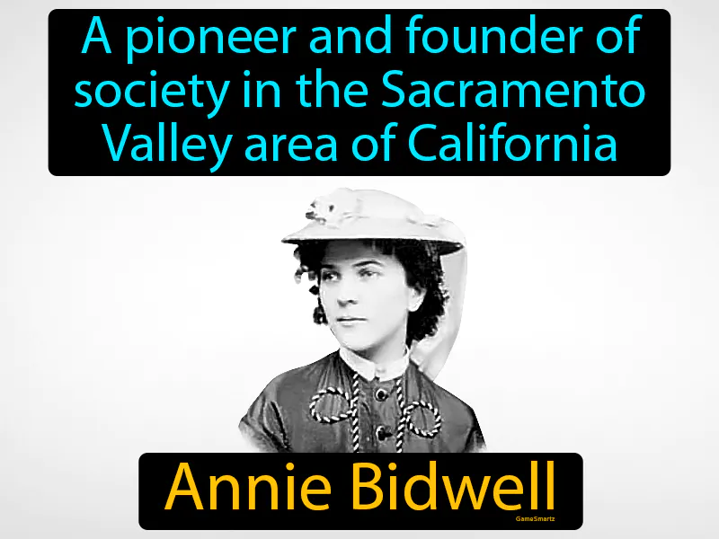 Annie Bidwell Definition Annie Bidwell Definition