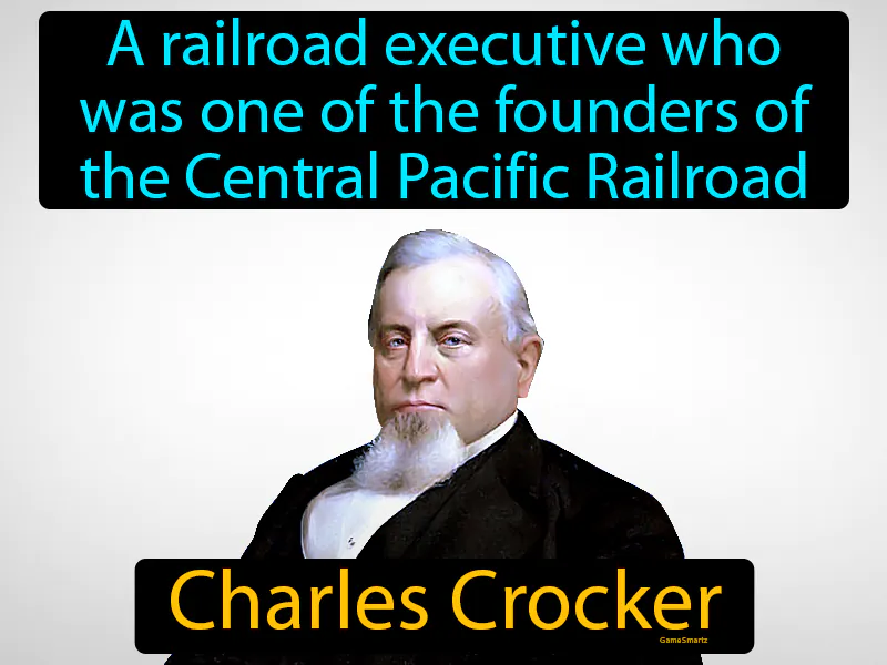 Charles Crocker Definition Charles Crocker Definition