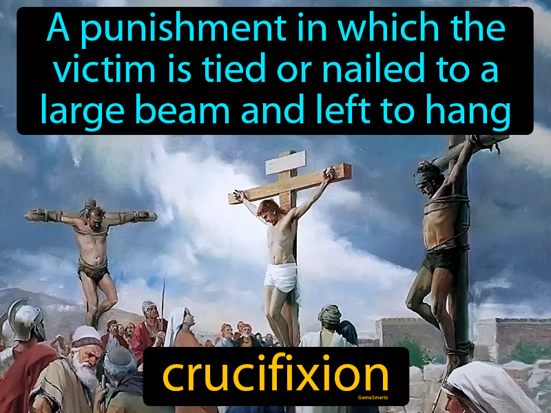 Crucifixion Definition Crucifixion Definition