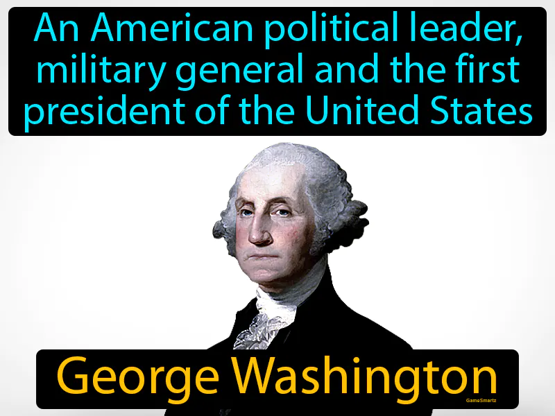 George Washington Definition George Washington Definition