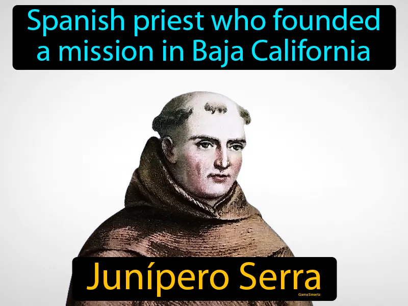 Junipero Serra Definition Junipero Serra Definition