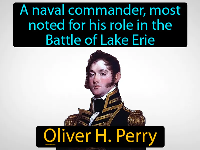 Oliver H Perry Definition Oliver H Perry Definition