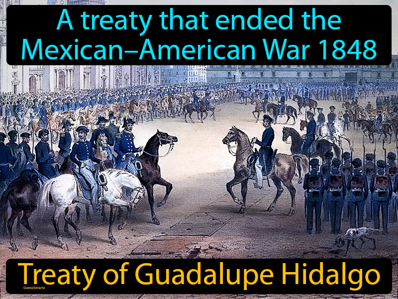 Treaty Of Guadalupe Hidalgo Definition Treaty Of Guadalupe Hidalgo Definition