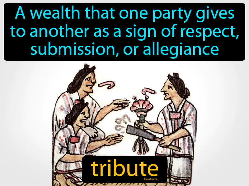 Tribute Definition Tribute Definition