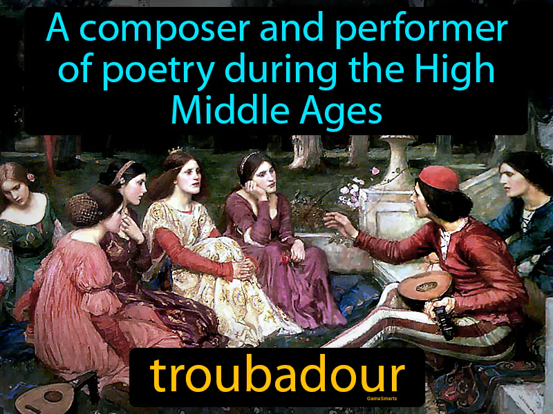 Troubadour Definition Troubadour Definition