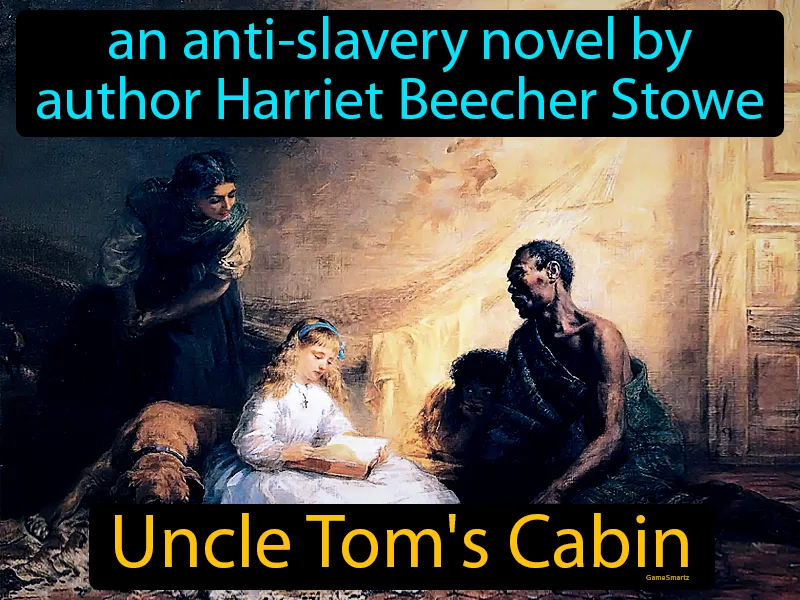 Uncle Toms Cabin Definition