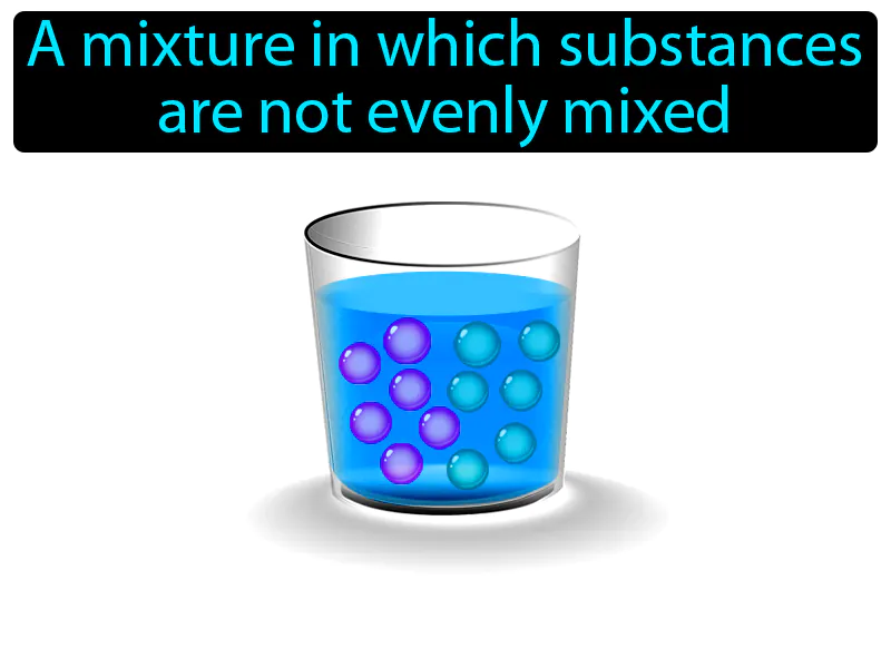 Heterogeneous Mixture Definition Heterogeneous Mixture Definition
