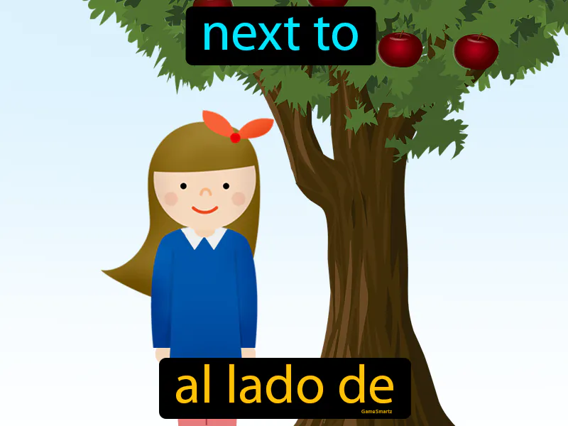 Al Lado De Definition Al Lado De Definition