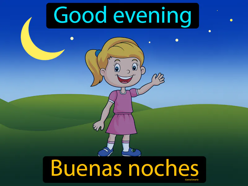 Buenas Noches Definition Buenas Noches Definition
