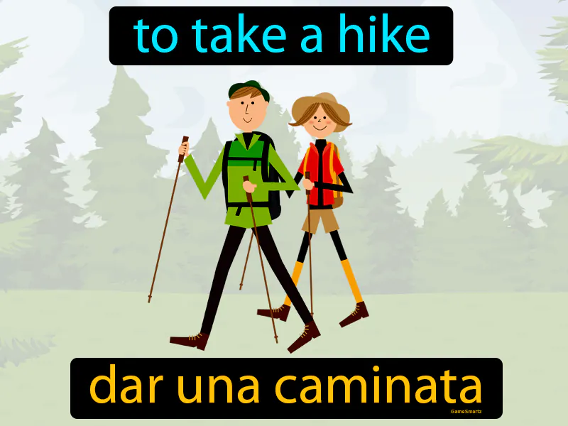 Dar Una Caminata Definition