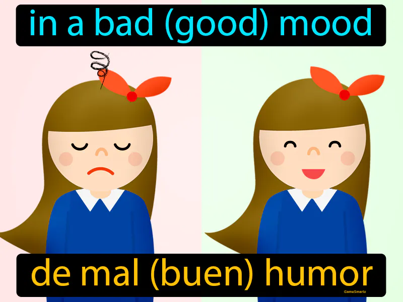 De Mal Buen Humor Definition De Mal Buen Humor Definition