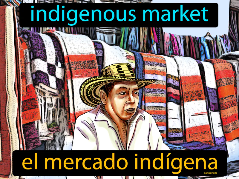 El Mercado Indigena Definition