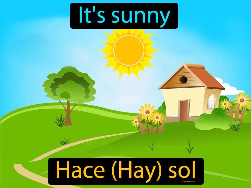 Hace Hay Sol Definition Hace Hay Sol Definition