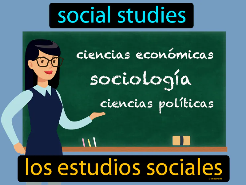 Los Estudios Sociales Definition