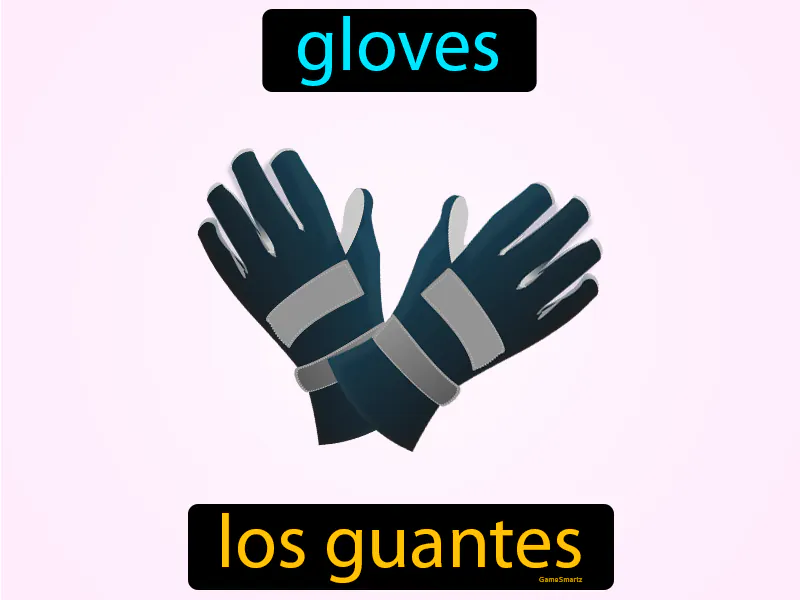 Los Guantes Definition