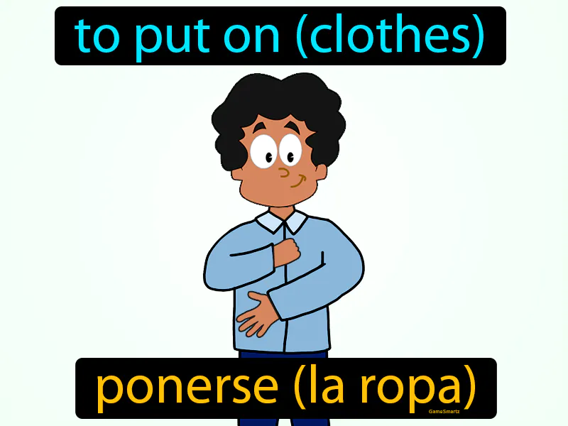Ponerse La Ropa Definition