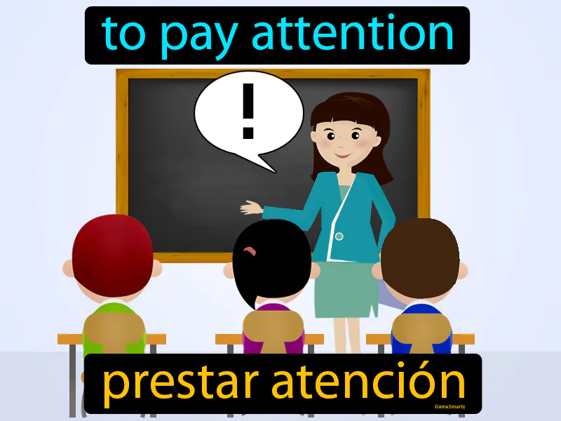 Prestar Atencion Definition