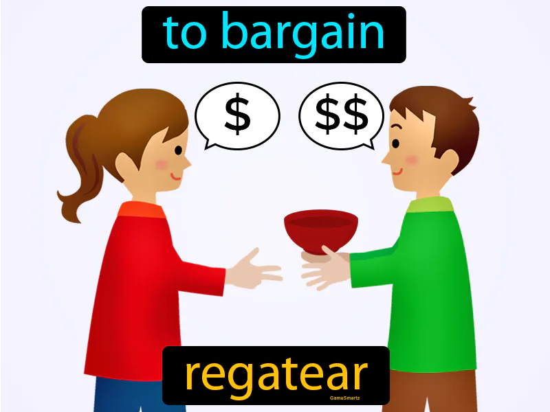Regatear Definition