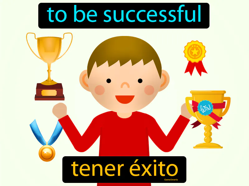 Tener Exito Definition
