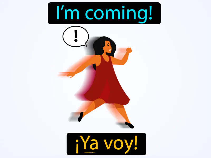 Ya Voy Definition